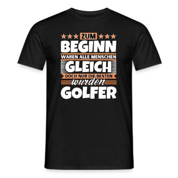 Zum Beginn gleich die besten wurden Golfer - Männer T-Shirt - Schwarz - Vorne - AI Model Male 178 light (178cm)