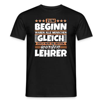 Zum Beginn gleich die besten wurden Lehrer - Männer T-Shirt - Schwarz - Vorne - AI Model Male 178 light (178cm)