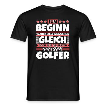 Zum Beginn gleich die besten wurden Golfer - Männer T-Shirt - Schwarz - Vorne - AI Model Male 178 light (178cm)