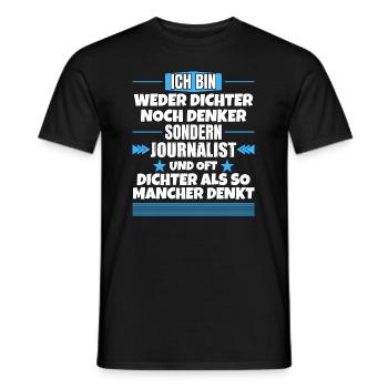 Neither poet nor thinker, but journalist - Men's T-Shirt - black - Front - AI Model Male 178 light (178cm)