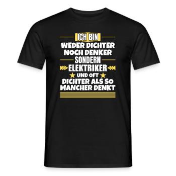 Neither poets nor thinkers, but electricians - Men's T-Shirt - black - Front - AI Model Male 178 light (178cm)