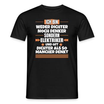 Weder Dichter noch Denker, sondern Elektriker - Männer T-Shirt - Schwarz - Vorne - AI Model Male 178 light (178cm)
