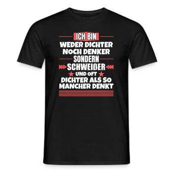 Neither poets nor thinkers, but welders - Men's T-Shirt - black - Front - AI Model Male 178 light (178cm)