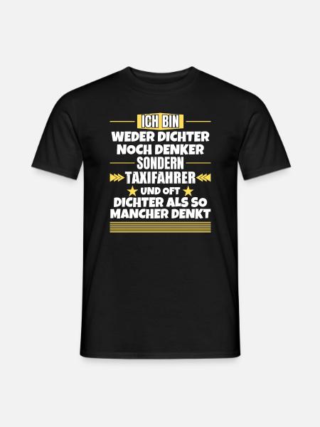 Neither poets nor thinkers, but taxi drivers - Men's T-Shirt - black