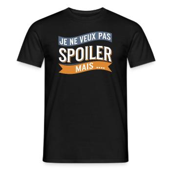 Je ne veux pas spoiler, mais... - T-shirt homme - noir - Devant - AI Model Male 178 light (178cm)