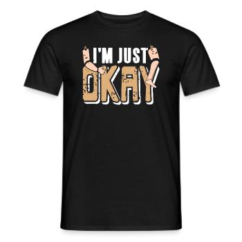I'm Just Okay Retro Funny Prosthesis Designs - Men's T-Shirt - black - Front - AI Model Male 178 light (178cm)