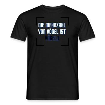 Die Mehrzahl von Vögel ist VÖGELN - Männer T-Shirt - Schwarz - Vorne - AI Model Male 178 light (178cm)