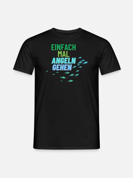 Einfach mal Angeln gehen - Männer T-Shirt - Schwarz