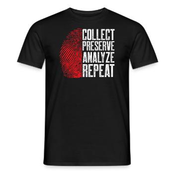 Collect Preserve Analyze Repeat | Forensic - Männer T-Shirt - Schwarz - Vorne - AI Model Male 178 light (178cm)