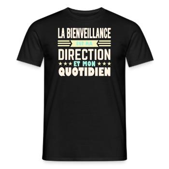 La bienveillance est ma direction et mon quotidien - T-shirt homme - noir - Devant - AI Model Male 178 light (178cm)