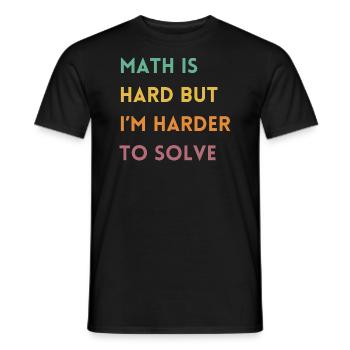 Funny Math Teacher Quote | Maths Teacher Joke - Men's T-Shirt - black - Front - AI Model Male 178 light (178cm)