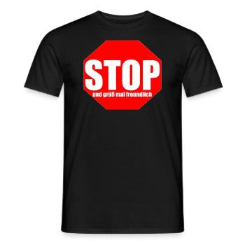 STOP und grüß mal freundlich - Männer T-Shirt - Schwarz - Vorne - AI Model Male 178 light (178cm)