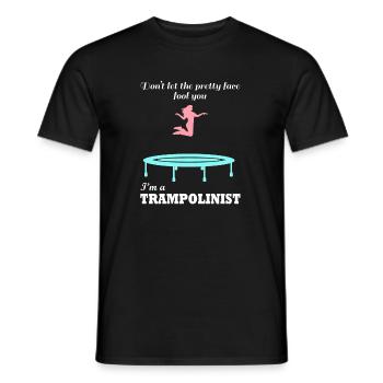 Ironic Quote for a Trampoline Jumper Hobby Sports - Men's T-Shirt - black - Front - AI Model Male 178 light (178cm)