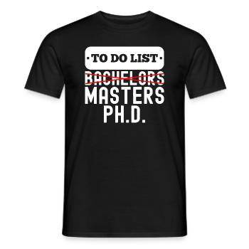 To Do List Bachelors Masters Degree Graduation - Männer T-Shirt - Schwarz - Vorne - AI Model Male 178 light (178cm)