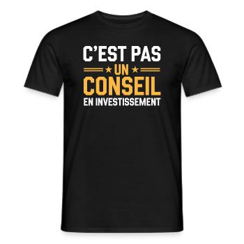 C'est pas un conseil en investissement - T-shirt homme - noir - Devant - AI Model Male 178 light (178cm)