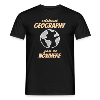 GEOGRAPHY: You're Nowhere - Männer T-Shirt - Schwarz - Vorne - AI Model Male 178 light (178cm)