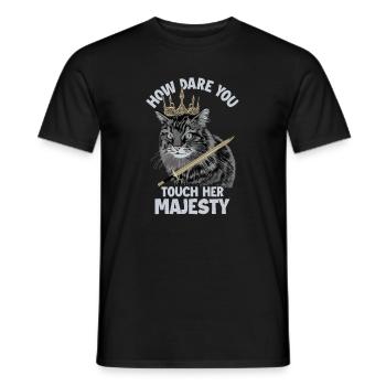 How Dare You Touch Her Majesty Hauskatze - Männer T-Shirt - Schwarz - Vorne - AI Model Male 178 light (178cm)