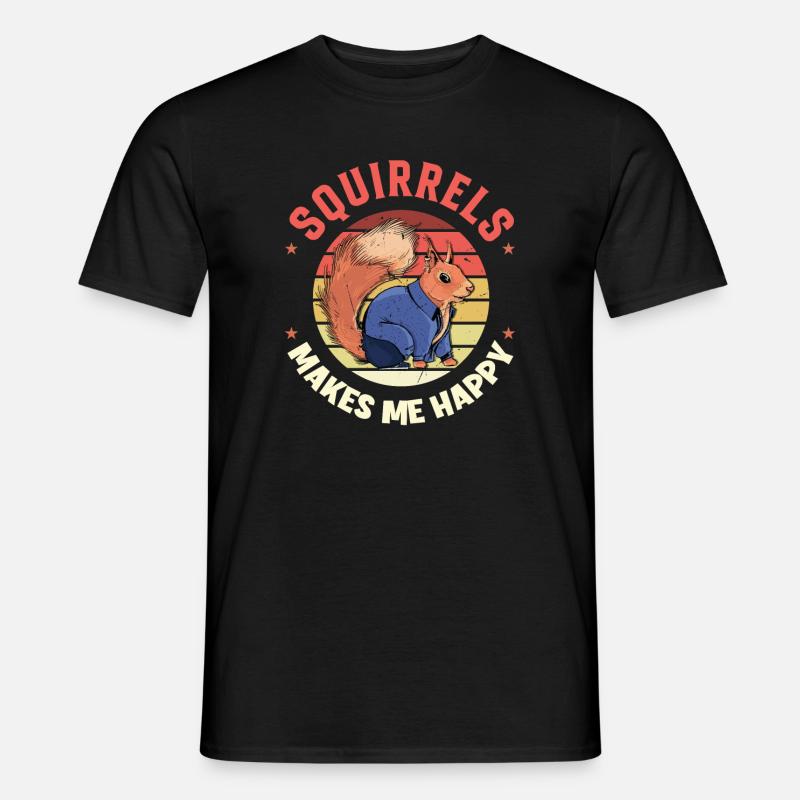Squirrels Makes Me Happy Fuchshörnchen Squirrel - Männer T-Shirt - Schwarz