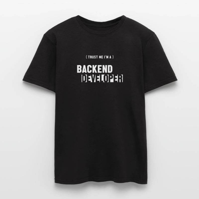 Trust Me I'm Backend Developer Engineer Software Men's T-Shirt