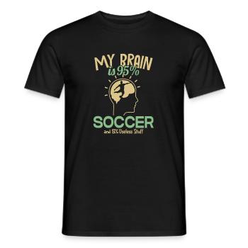 My Brain is 95% Soccer Fußballgott Fußballspieler - Männer T-Shirt - Schwarz - Vorne - AI Model Male 178 light (178cm)