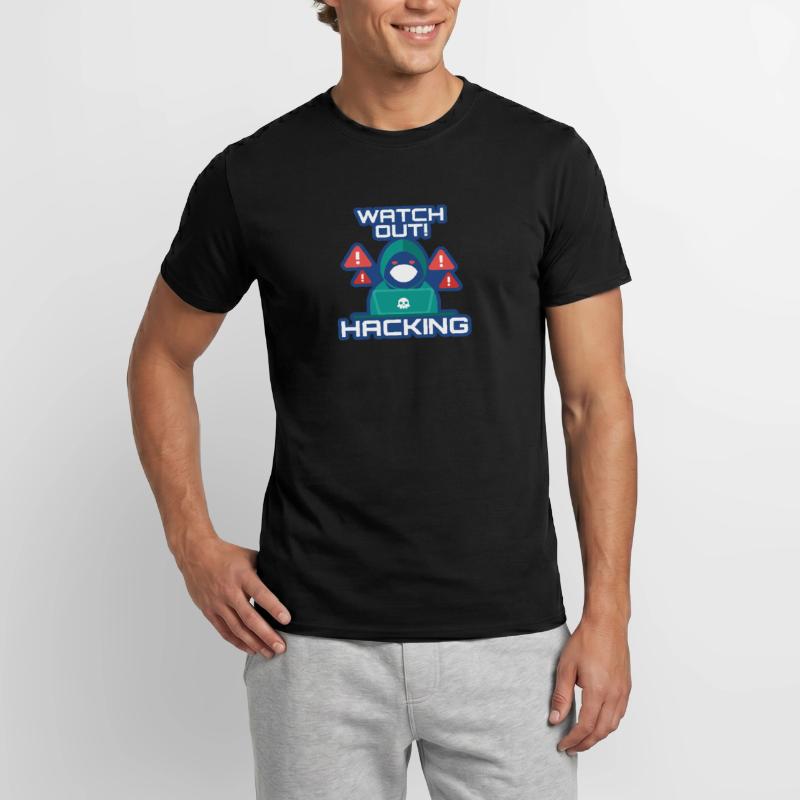 Watch Out Hacking Full Stack Coder Software Men's T-Shirt