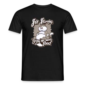 Still Starving bring me more Food Chat de - T-shirt homme - noir - Devant - AI Model Male 178 light (178cm)
