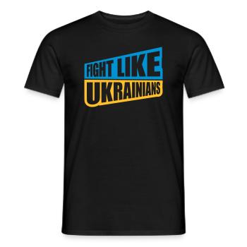 fight like ukrainians quote - Men's T-Shirt - black - Front - AI Model Male 178 light (178cm)