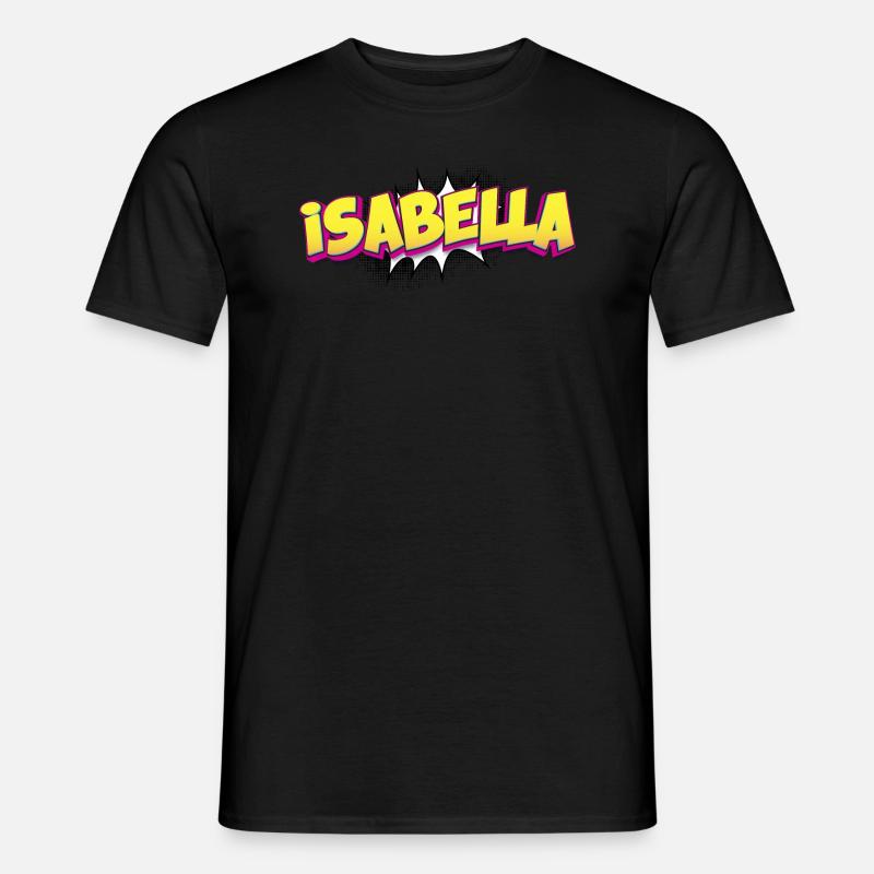 Isabella benutzerdefinierter Name Comic-Stil Pop-Art, - Männer T-Shirt - Schwarz