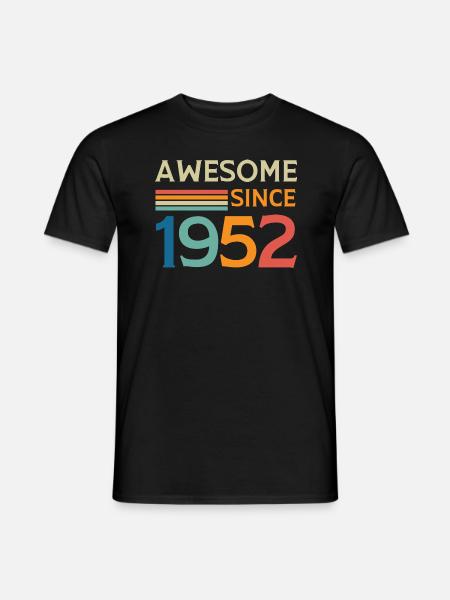 Awesome since 1952 - T-shirt homme - noir