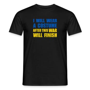 I will wear a costume after this war will finish - Men's T-Shirt - black - Front - AI Model Male 178 light (178cm)