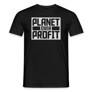 planet over profit Zitat - Männer T-Shirt - Schwarz - Vorne - AI Model Male 178 light (178cm)