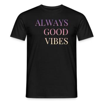 Good vibes - Männer T-Shirt - Schwarz - Vorne - AI Model Male 178 light (178cm)