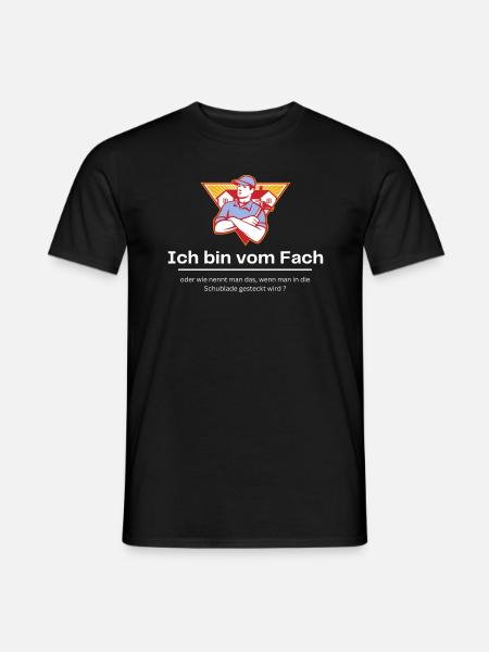 Ich bin vom Fach - Männer T-Shirt - Schwarz