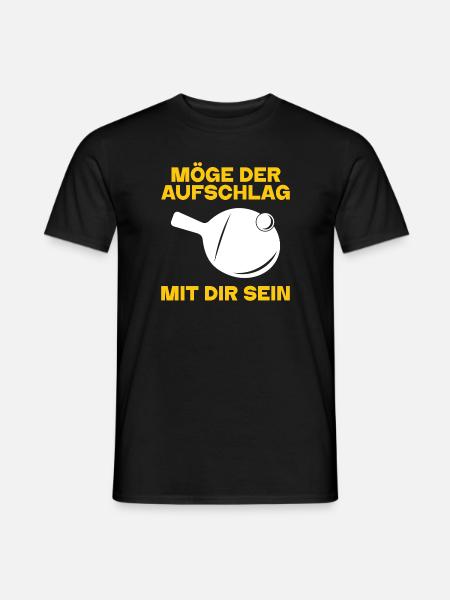 Möge Der Aufschlag Mit Dir Sein Tischtennis Spruch - Männer T-Shirt - Schwarz