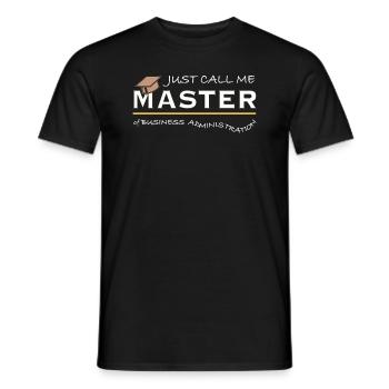 Just Call Me Master of Business Administration MBA - Männer T-Shirt - Schwarz - Vorne - AI Model Male 178 light (178cm)