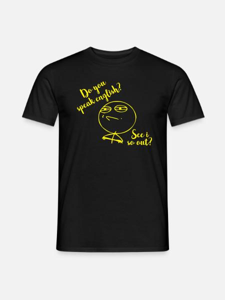 Do you speak english - Männer T-Shirt - Schwarz