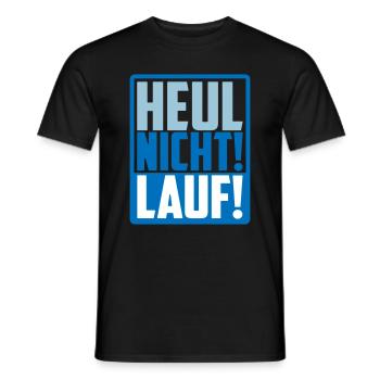 Heul nicht, Lauf! - Laufen | Farben änderbar - Männer T-Shirt - Schwarz - Vorne - AI Model Male 178 light (178cm)