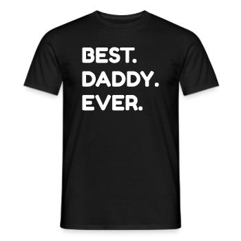Best Daddy Ever - Men's T-Shirt - black - Front - AI Model Male 178 light (178cm)