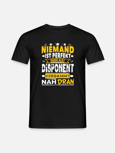 Lustiges Disponent Sprüche Einsatzplaner Fun Shirt - Männer T-Shirt - Schwarz