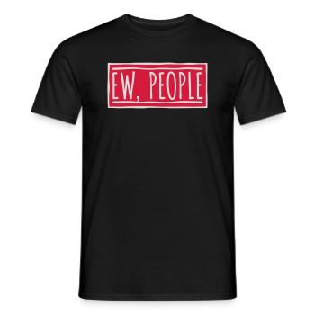 ew people citation drôle - T-shirt homme - noir - Devant - AI Model Male 178 light (178cm)