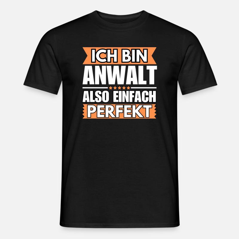 Einfach ein Perfekter Anwalt - Männer T-Shirt - Schwarz