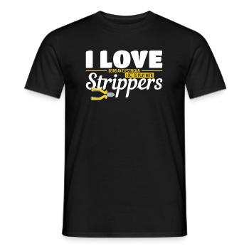 I love strippers | Funny electrician jokes - Men's T-Shirt - black - Front - AI Model Male 178 light (178cm)