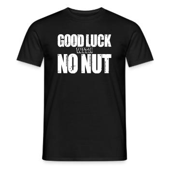 Good Luck with no Nut - Men's T-Shirt - black - Front - AI Model Male 178 light (178cm)