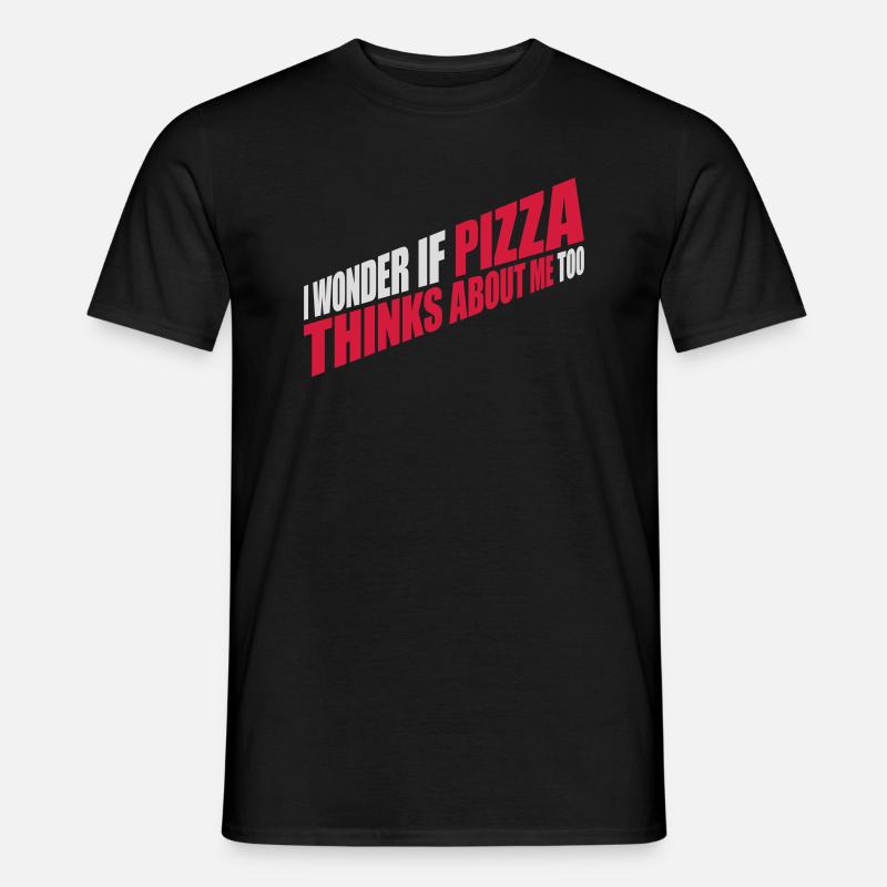 pizza thinks about me - Männer T-Shirt - Schwarz