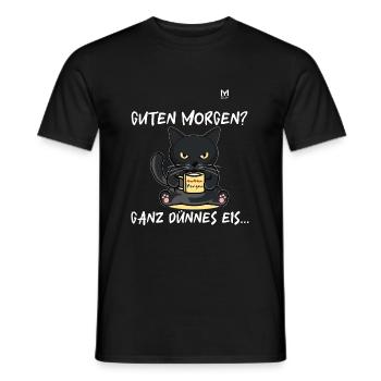 Guten Morgen? Ganz Dünnes Eis lustiges Katzenshirt - Männer T-Shirt - Schwarz - Vorne - AI Model Male 178 light (178cm)