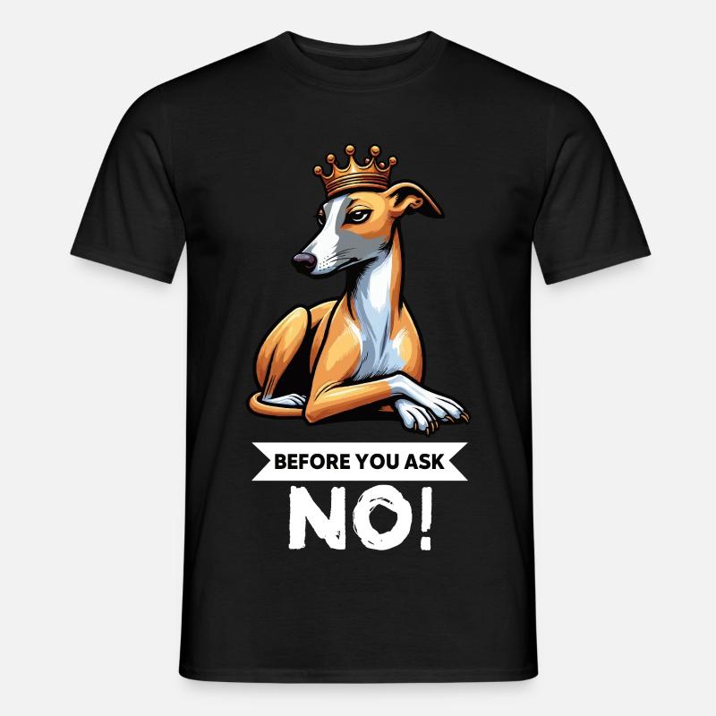 Before You Ask Whippet Windhund Whippets Windhunde - Männer T-Shirt - Schwarz