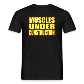 muscles under construction - Männer T-Shirt - Schwarz - Vorne - AI Model Male 178 light (178cm)
