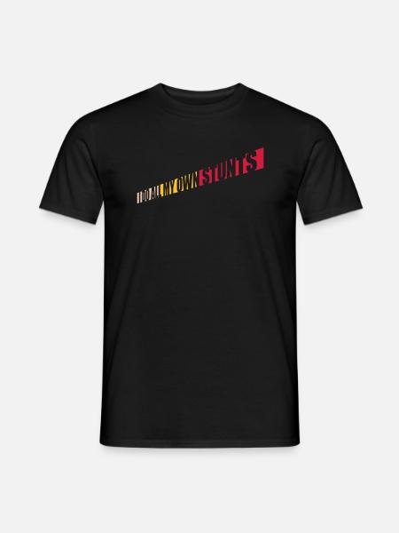 all my own stunts - Men's T-Shirt - black