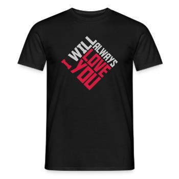 I will always love - Men's T-Shirt - black - Front - AI Model Male 178 light (178cm)