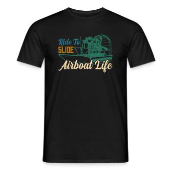Ride To Slide Airboat Life Hydroplane Propeller Sw - T-shirt homme - noir - Devant - AI Model Male 178 light (178cm)
